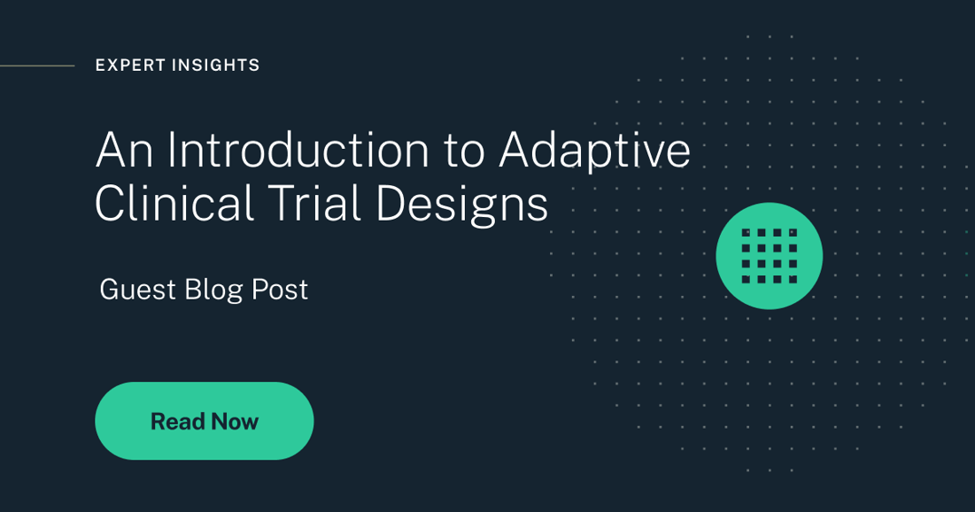 An Introduction to Adaptive Clinical Trial Designs