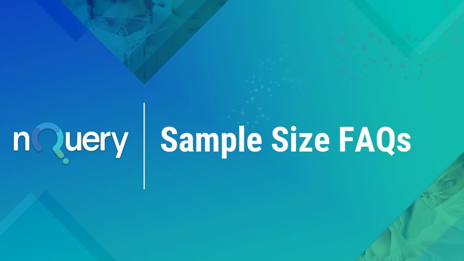 sample-size-faq-nquery-sample-size-calculator-answers-to-your-questions